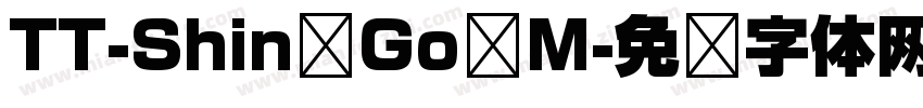 TT-Shin Go M字体转换
